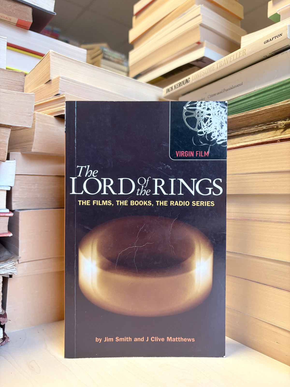 Jim Smith, J. Clive Matthews - The Lord of the Rings: the Films, the Books, the Radio Series