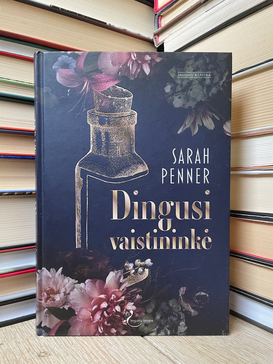 Sarah Penner - ,,Dingusi vaistininkė"