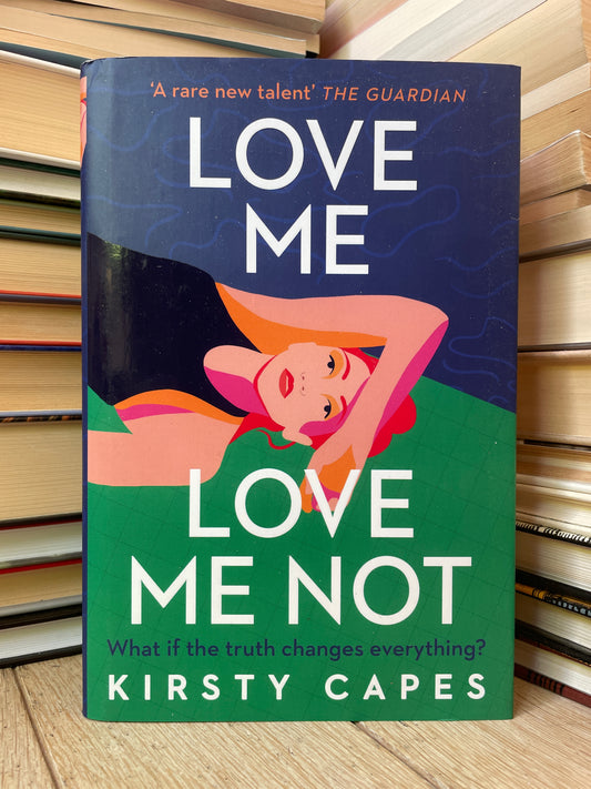 Kirsty Capes - Love Me Love Me Not (NAUJA)