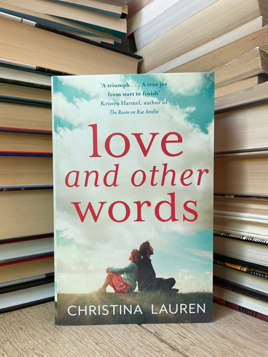 Christina Lauren - Love and Other Words (NAUJA)
