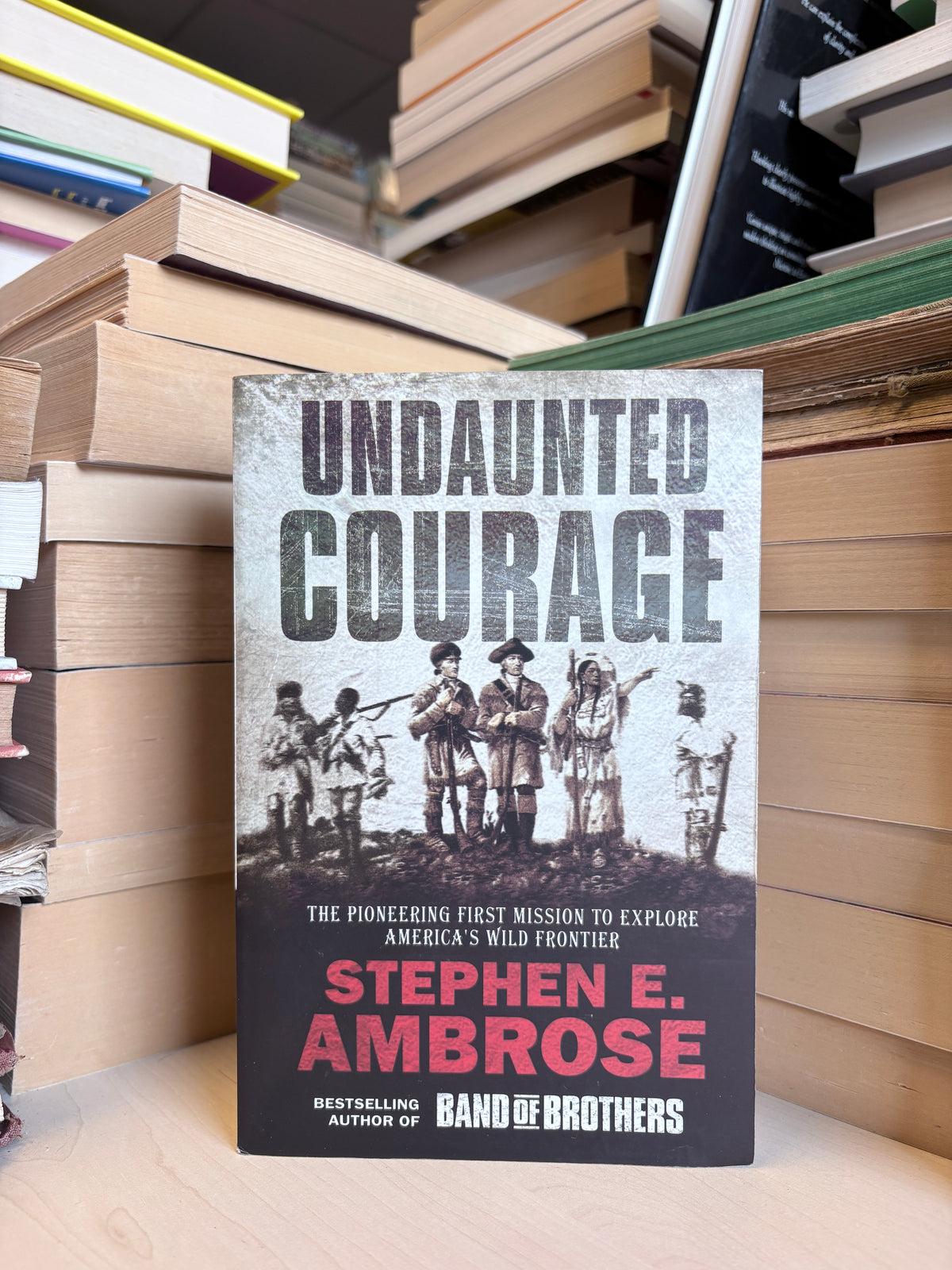 Stephen E. Ambrose - Undaunted Courage