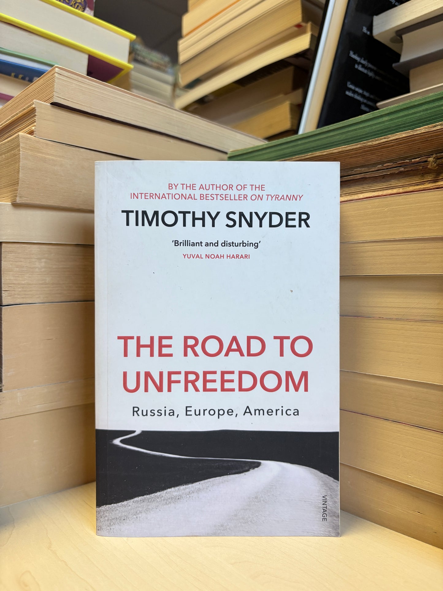 Timothy Snyder - The Road to Unfreedom: Russia, Europe, America