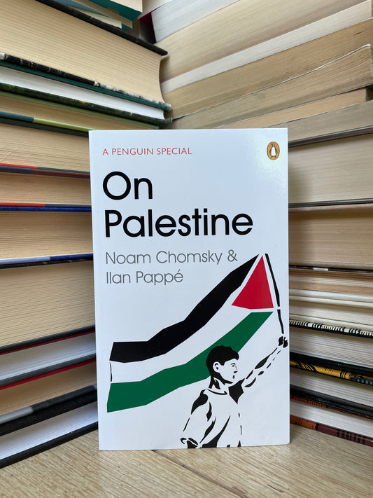 Noam Chomsky, Ilan Pappe - On Palestine (NAUJA)