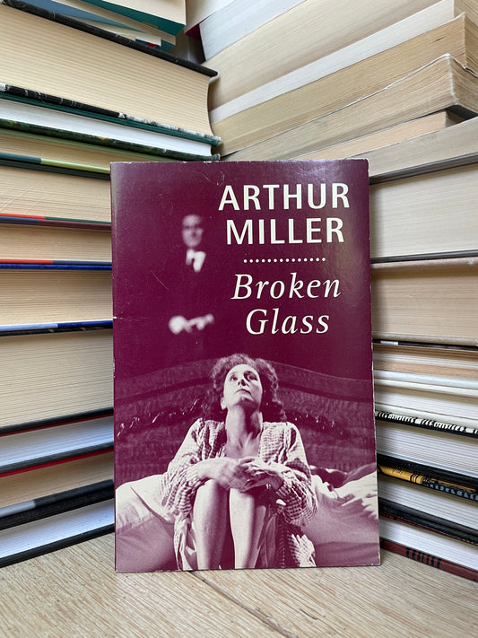 Arthur Miller - Broken Glass