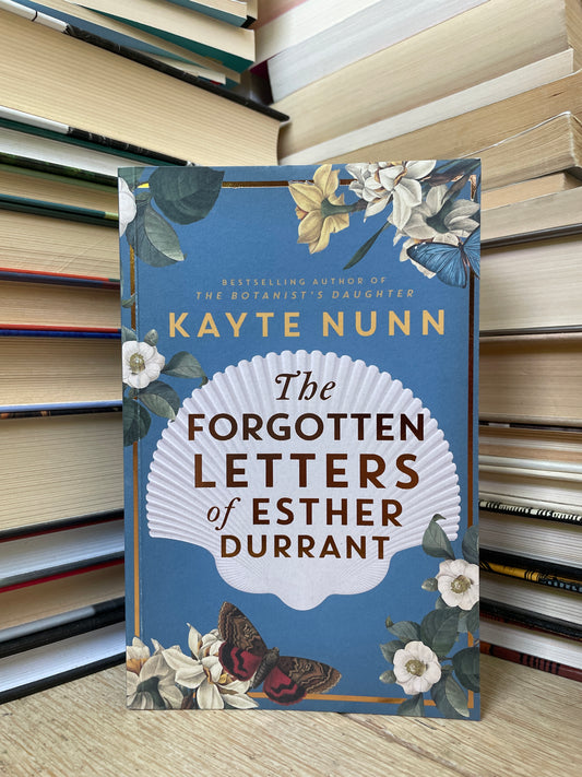 Kayte Nunn - The Forgotten Letters of Esther Durrant (NAUJA)
