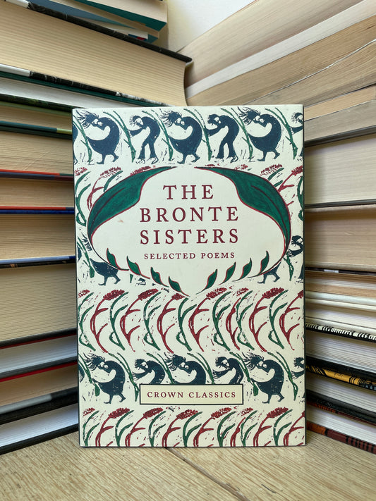 The Bronte Sisters - Selcted Poems
