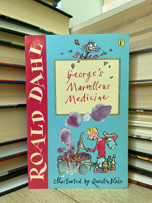 Roald Dahl - George's Marvellous Medicine