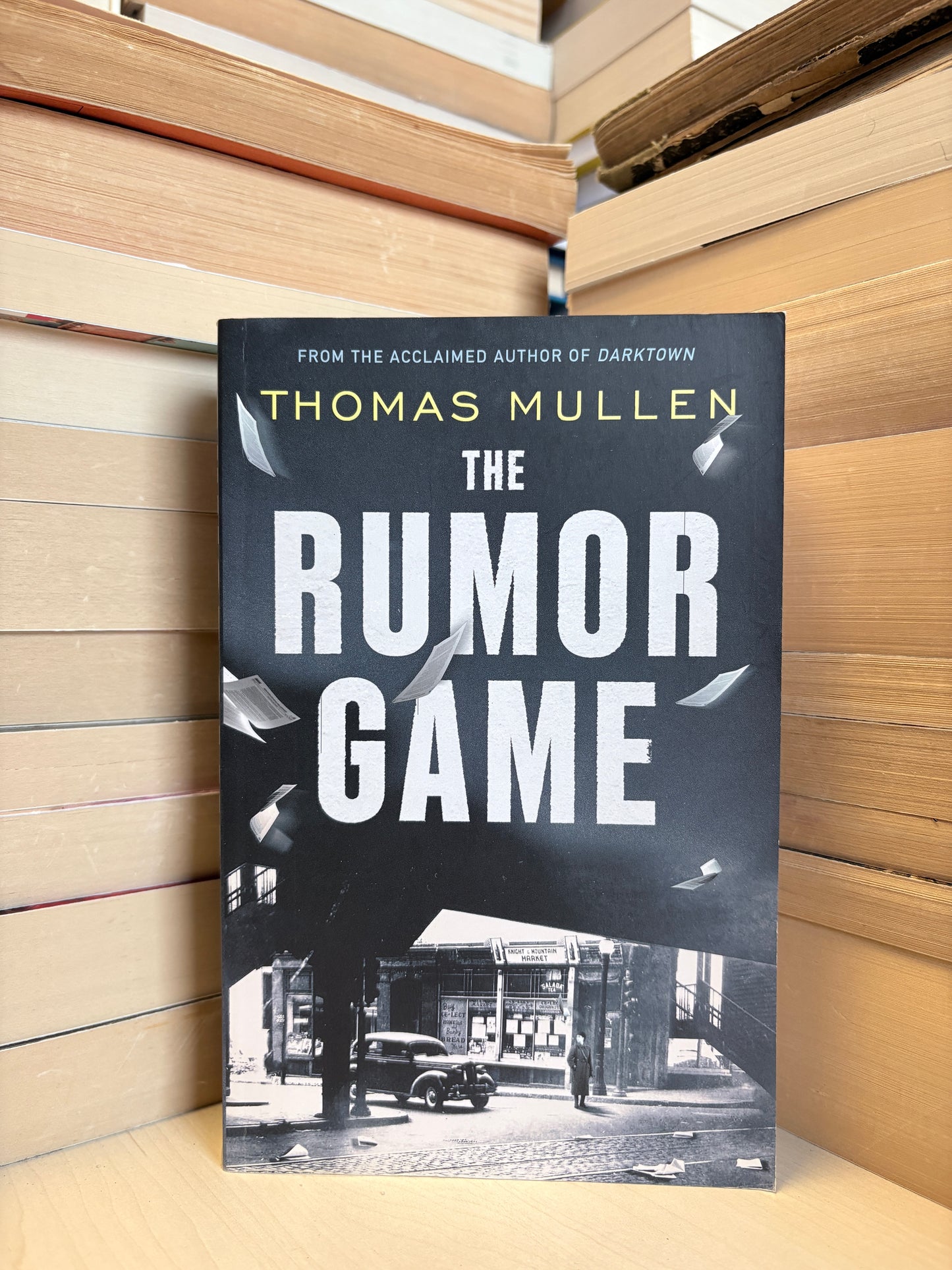 Thomas Mullen - The Rumor Game