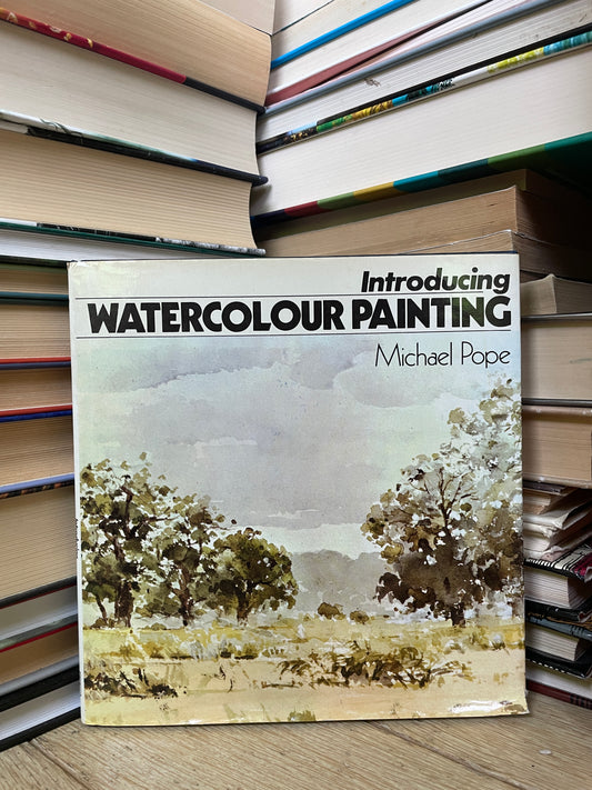 Michael Pope - Introducing Watercolour Painting