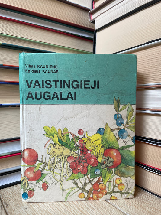 Vilma Kaunienė - ,,Vaistingieji augalai"