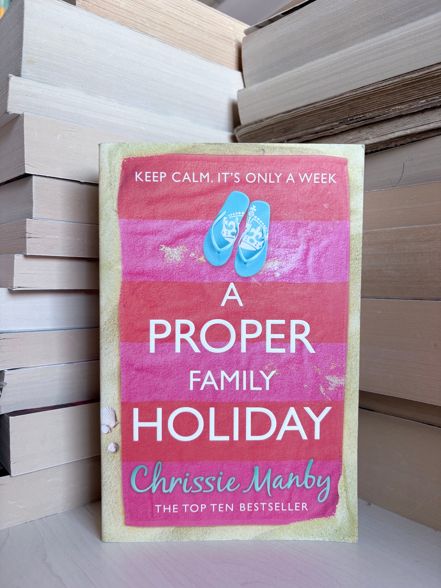 Chrissie Manby - A Proper Family Holiday