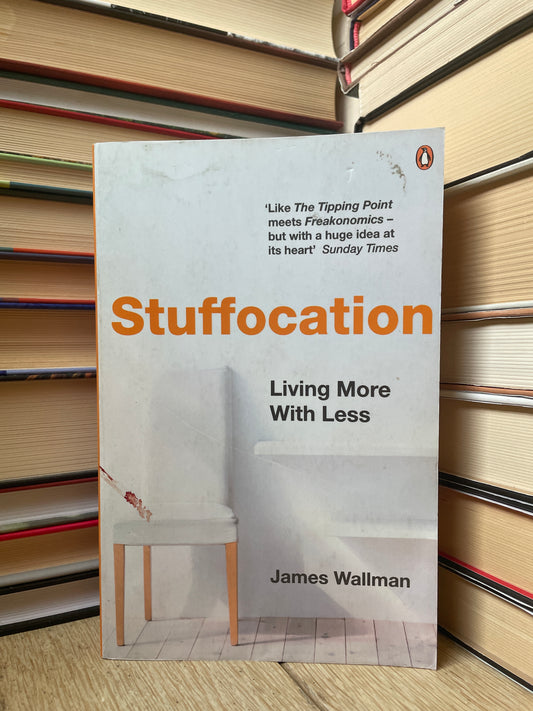 James Wallman - Stuffocation