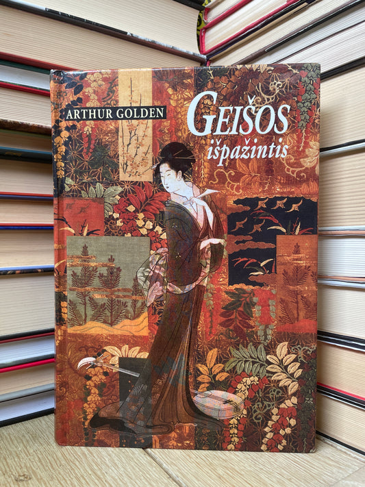 Arthur Golden - ,,Geišos išpažintis"