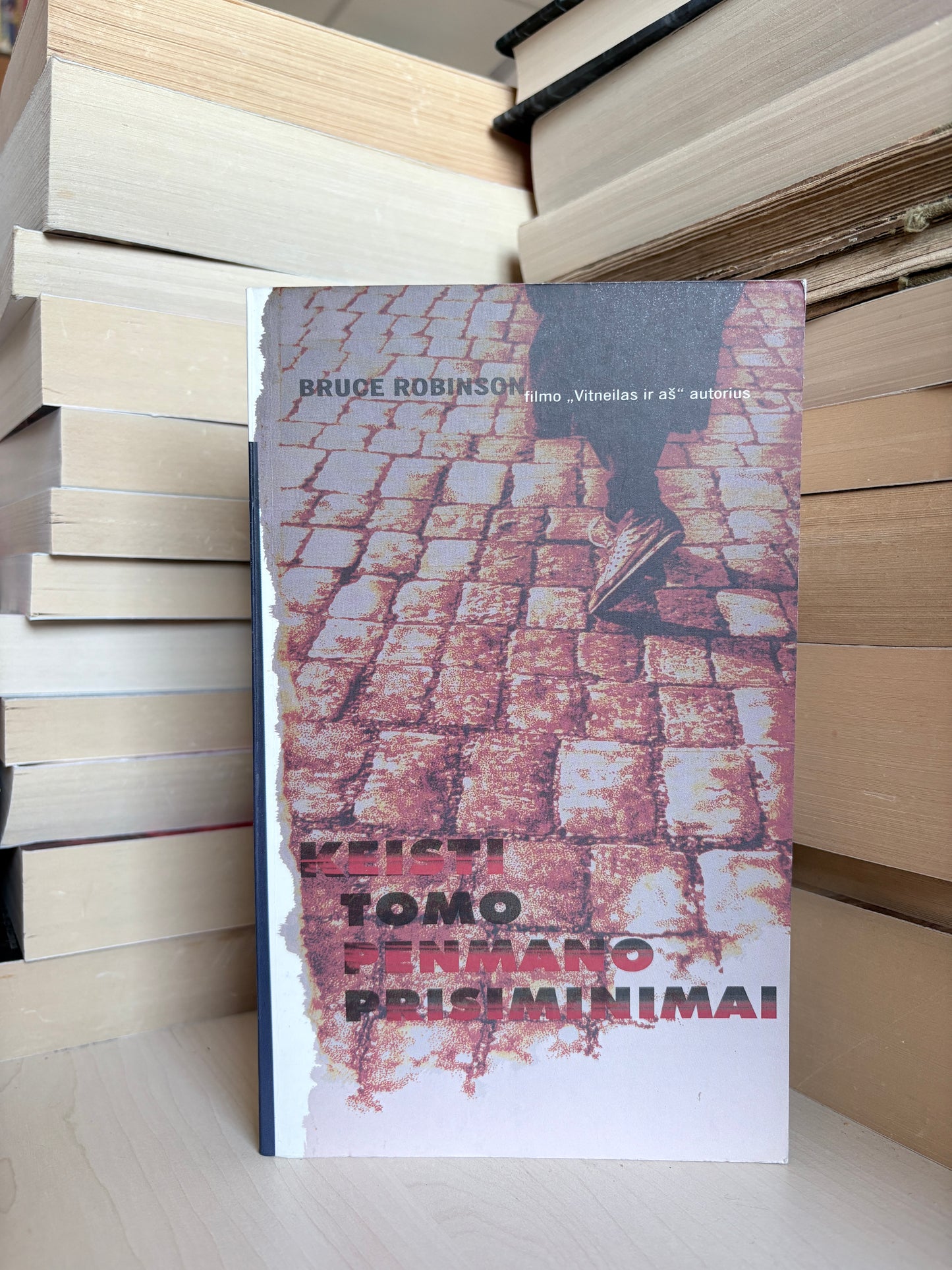 Bruce Robinson - ,,Keisti Tomo Penmano prisiminimai"