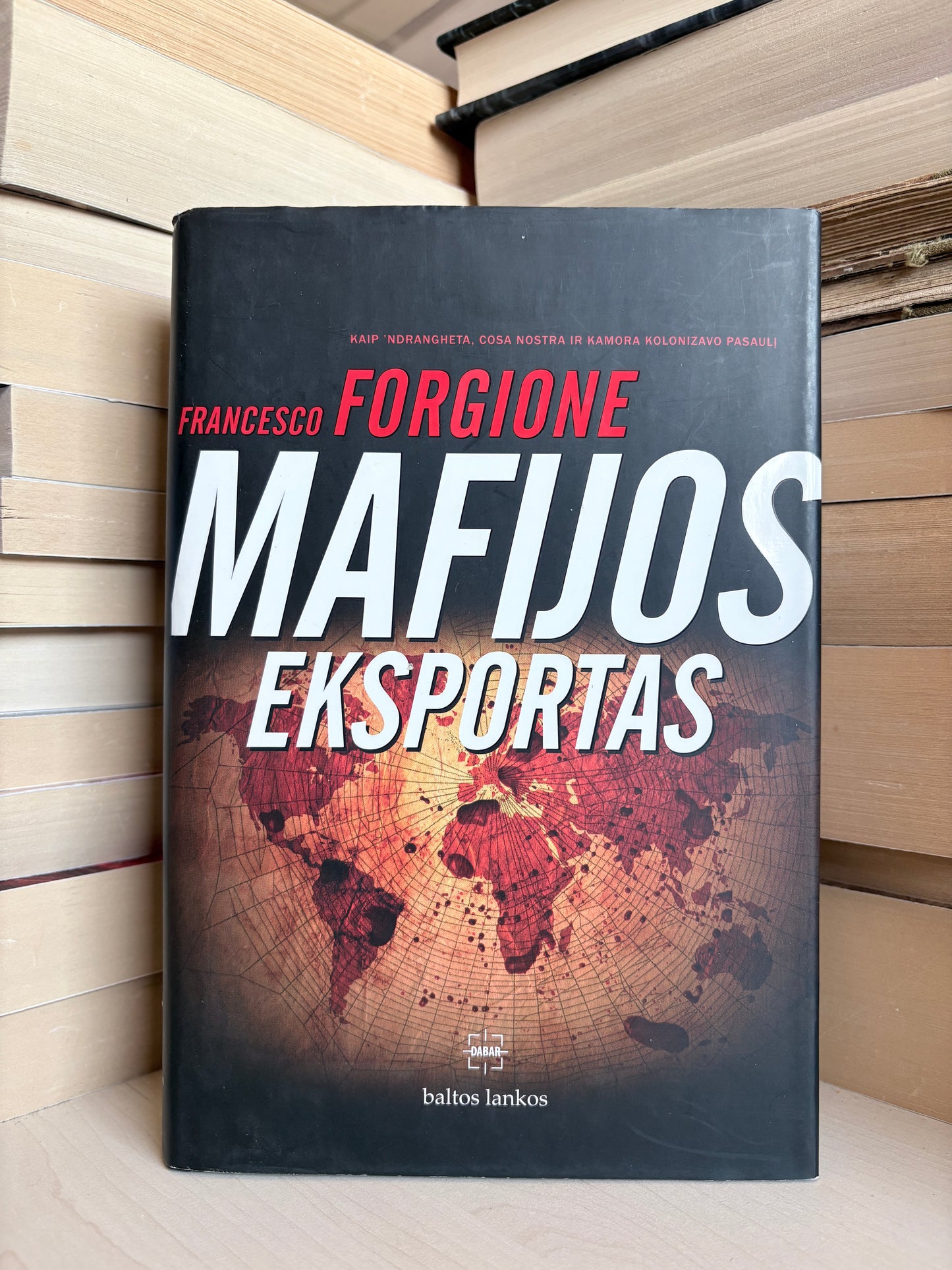 Francesco Forgione - ,,Mafijos eksportas"