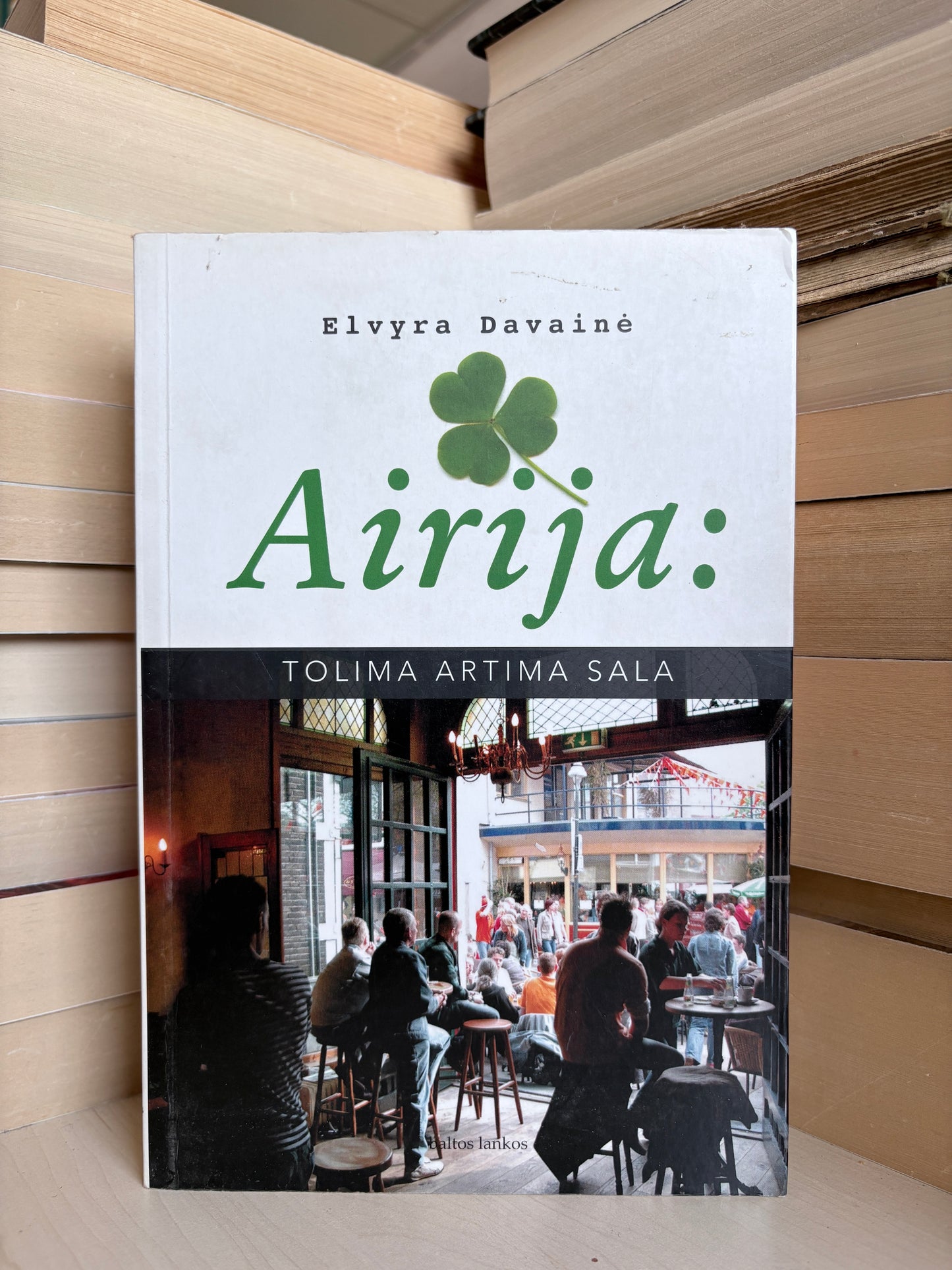 Elvyra Davainė - ,,Airija: tolima artima sala"