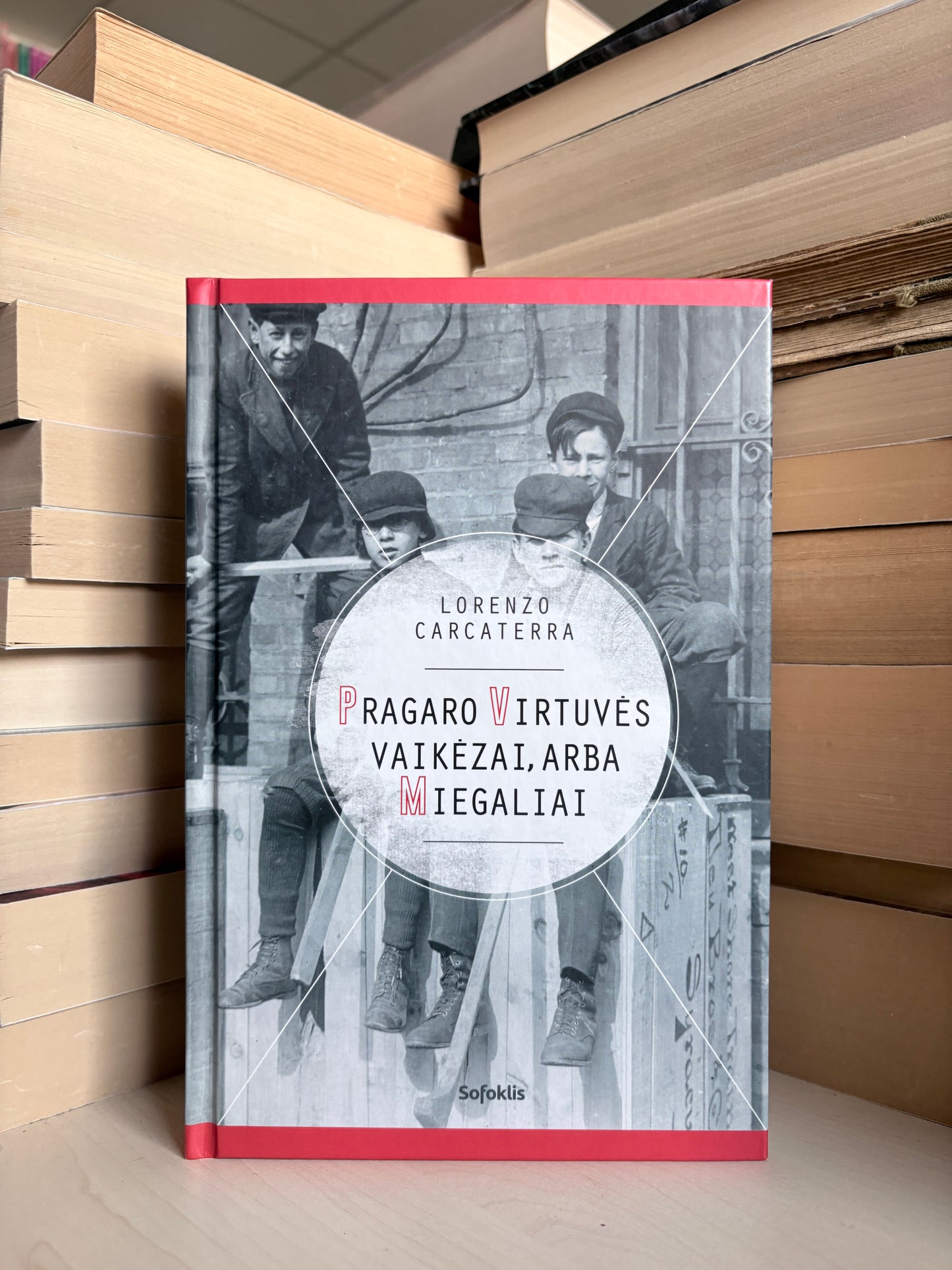 Lorenzo Carcaterra - ,,Pragaro virtuvės vaikėzai, arba miegaliai"