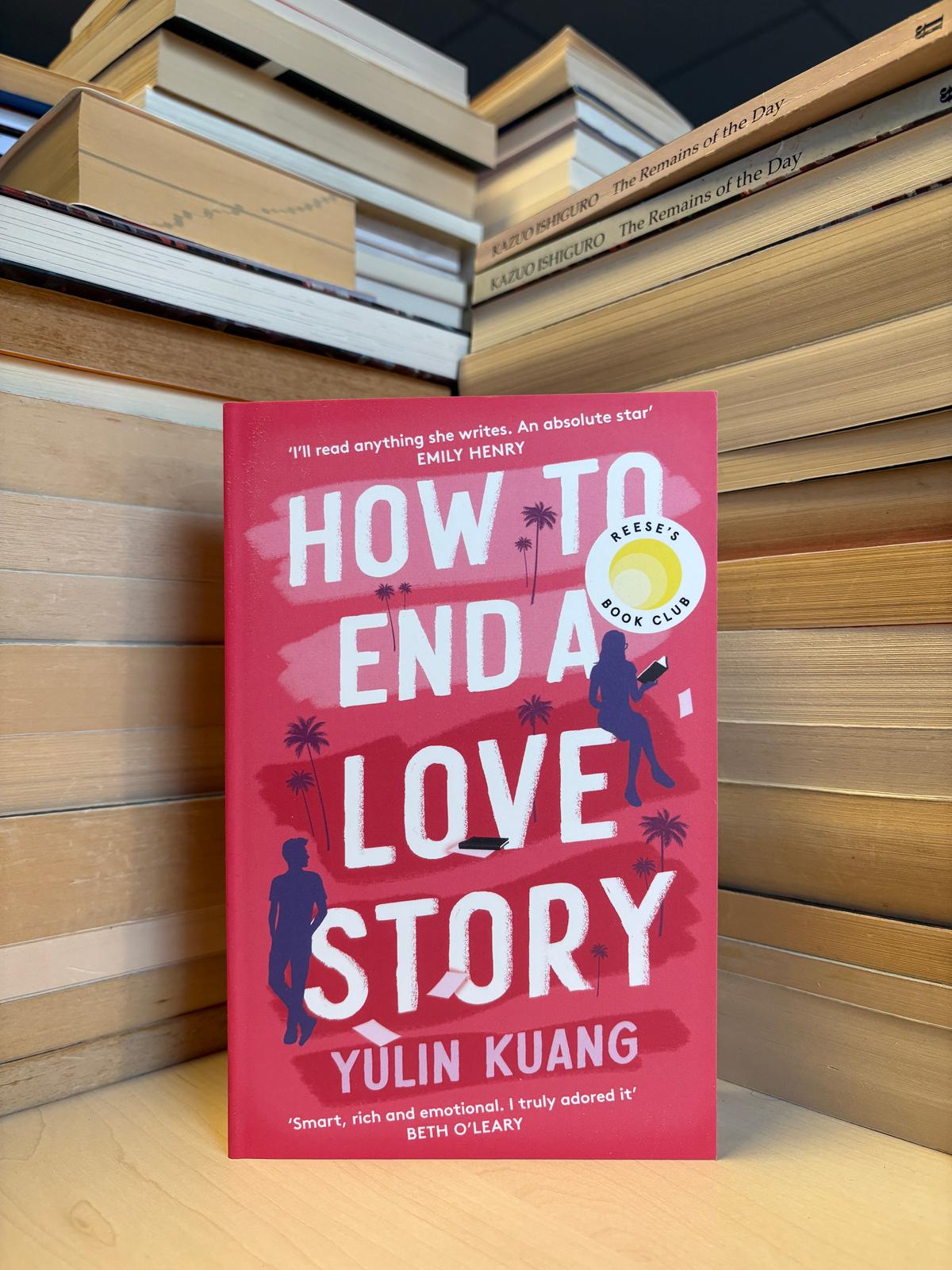 Yulin Kuang - How to End a Love Story