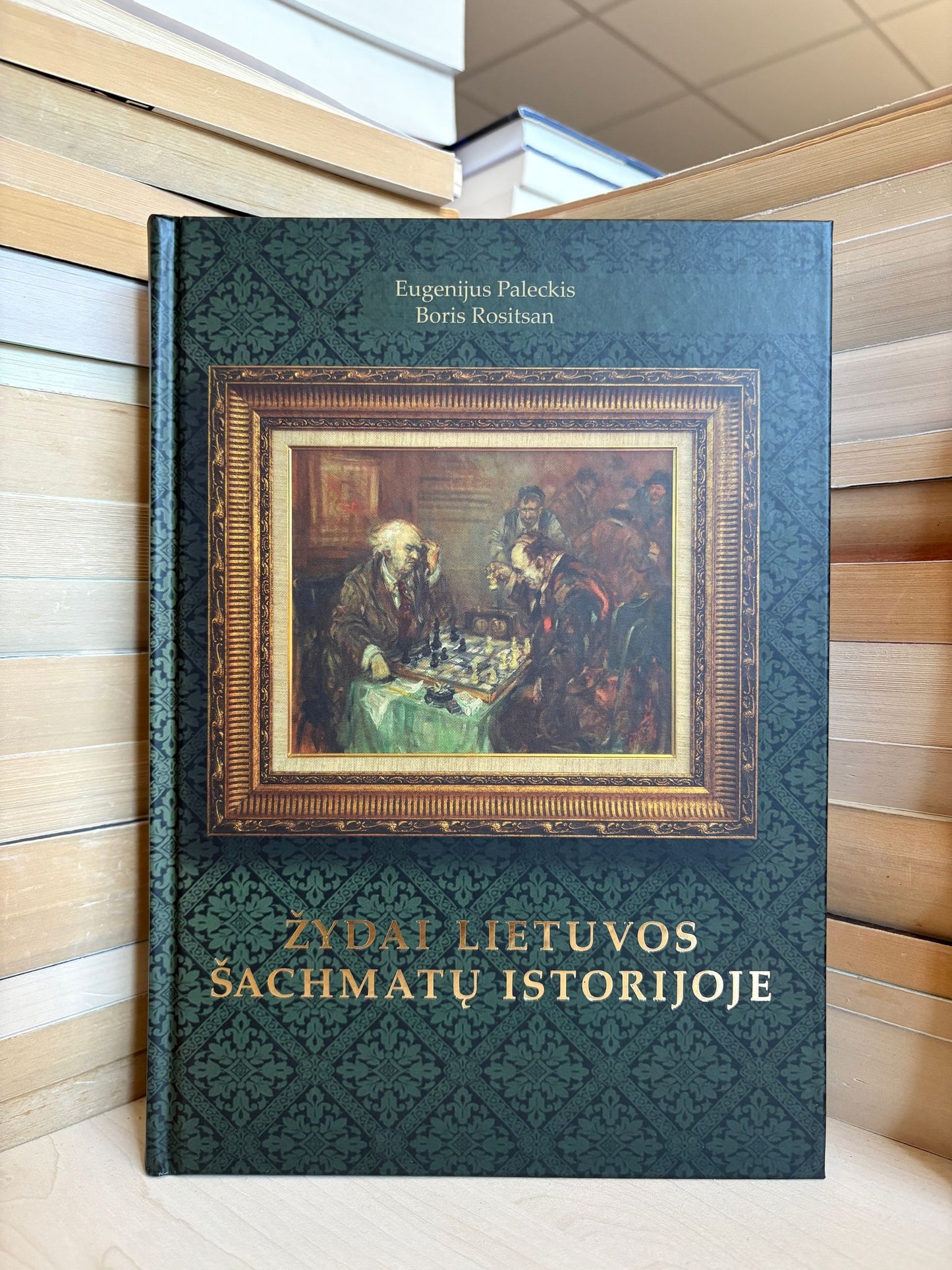 Eugenijus Paleckis, Boris Rositsan - ,,Žydai Lietuvos šachmatų istorijoje"