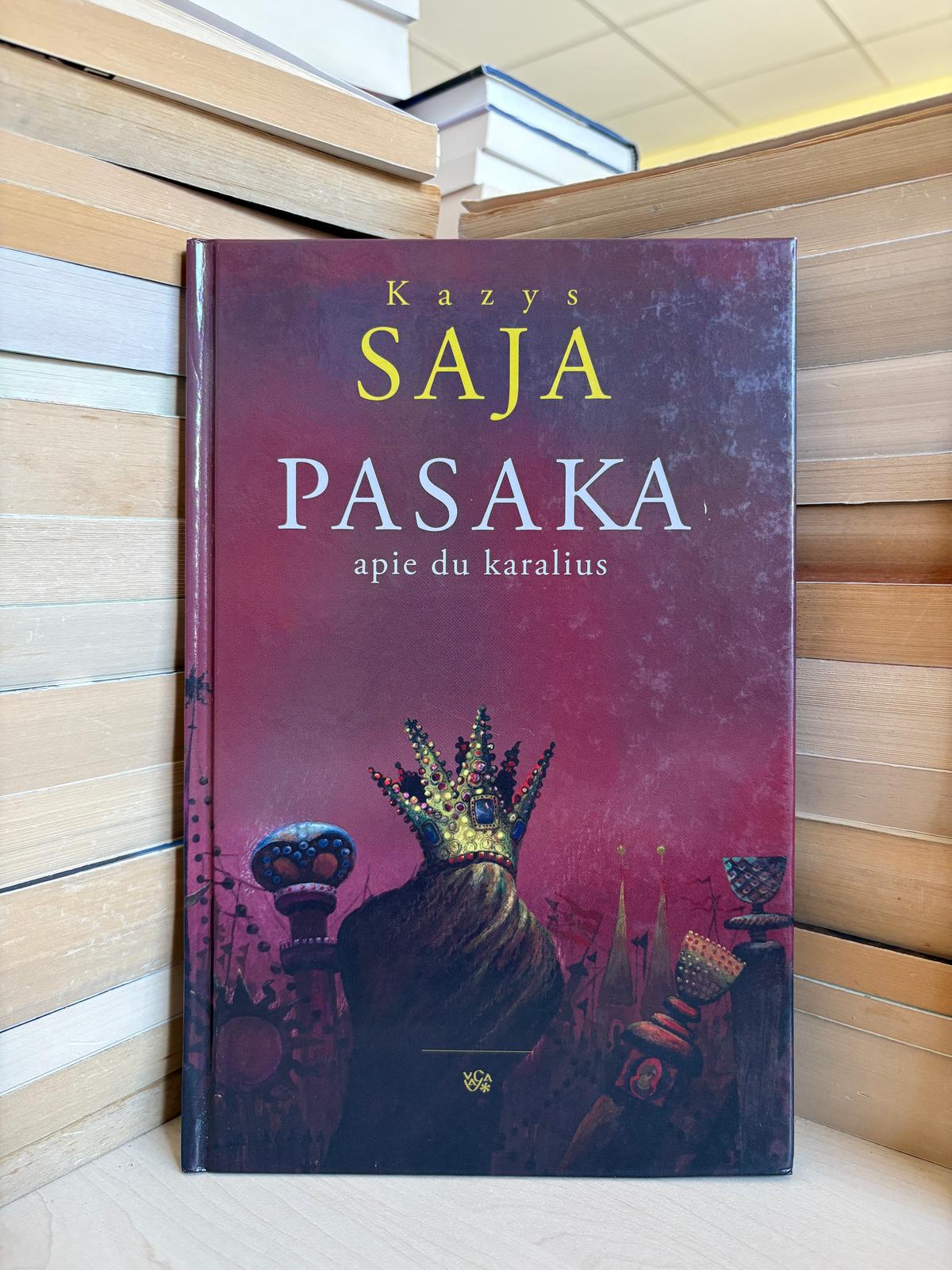 Kazys Saja - ,,Apie du karalius"