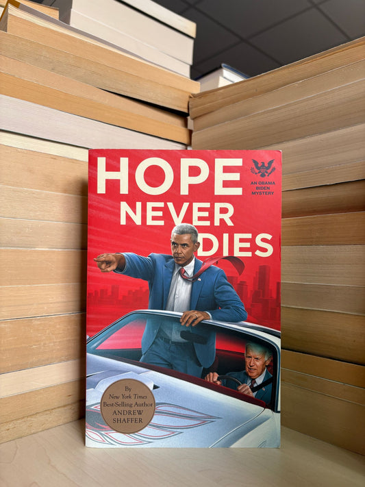 Andrew Shaffer - Hope Never Dies