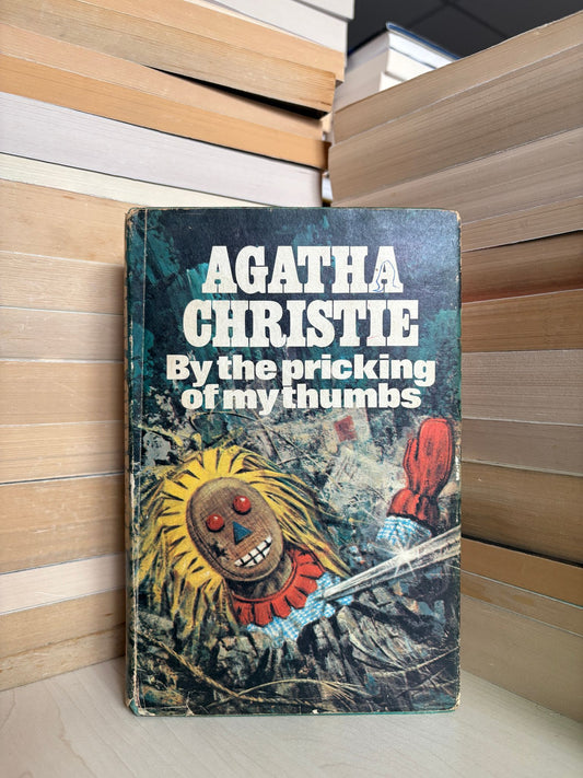 Agatha Christie - By the Pricking of My Thumbs