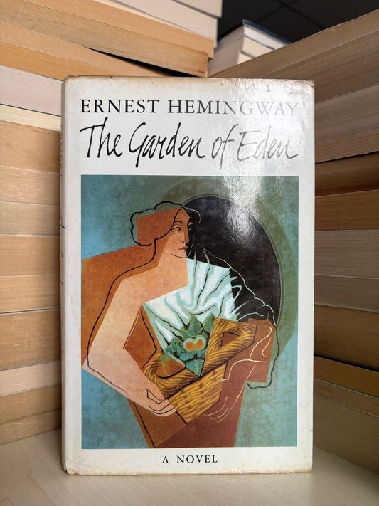 Ernest Hemingway - The Garden of Eden