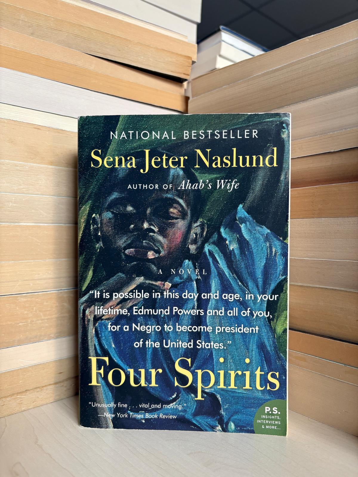 Sena Jeter Naslund - Four Spirits