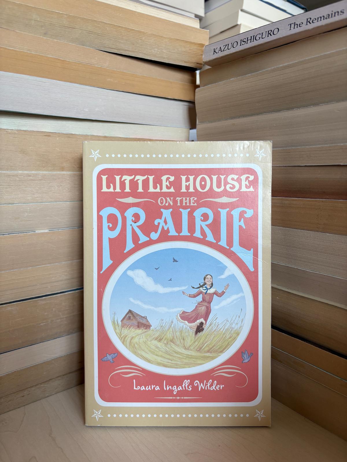 Laura Ingalls Wilder - Little House on the Prairie
