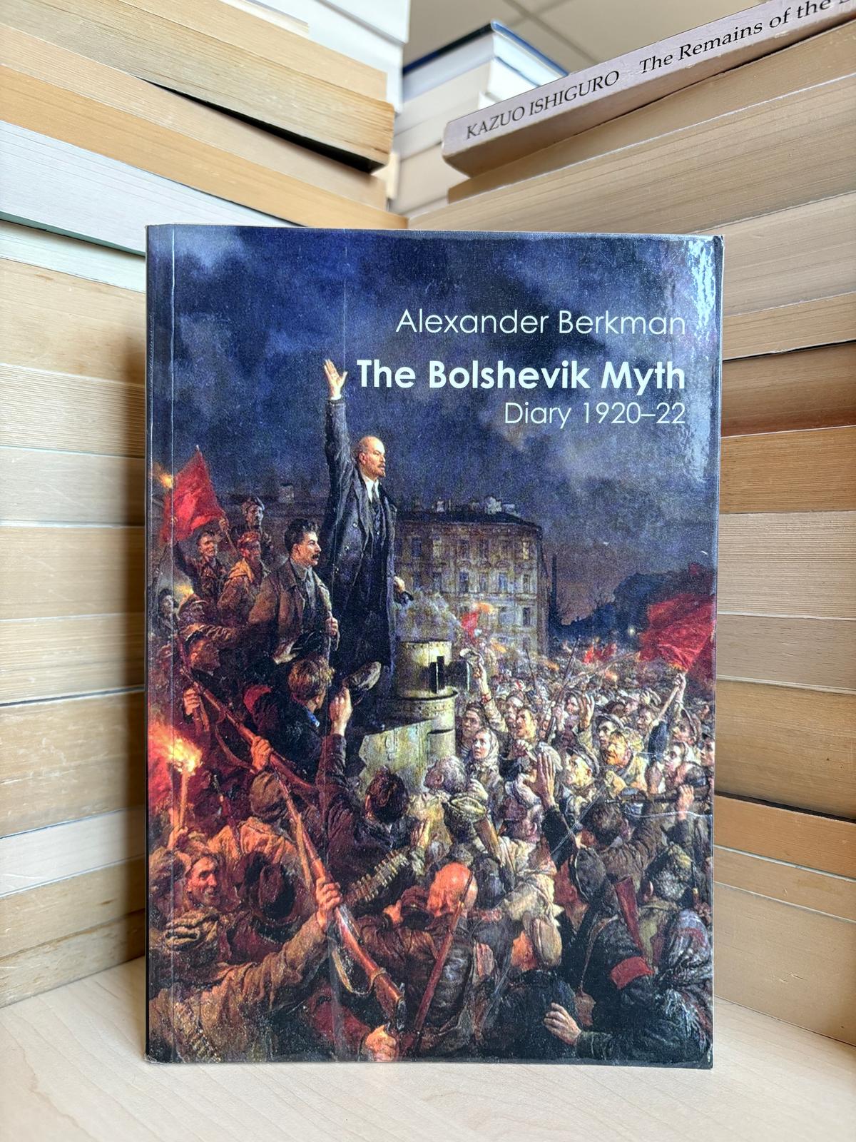 Alexander Berkman - The Bolshevik Myth Diary 1920-22