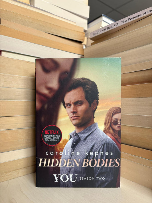 Caroline Kepnes - Hidden Bodies