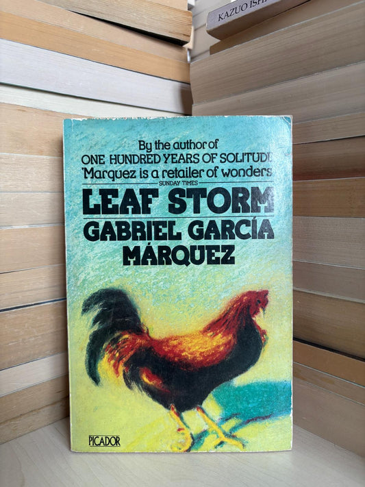 Gabriel Garcia Marquez - Leaf Storm