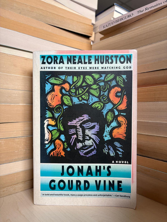 Zora Neale Hurston - Jonah's Gourd Vine