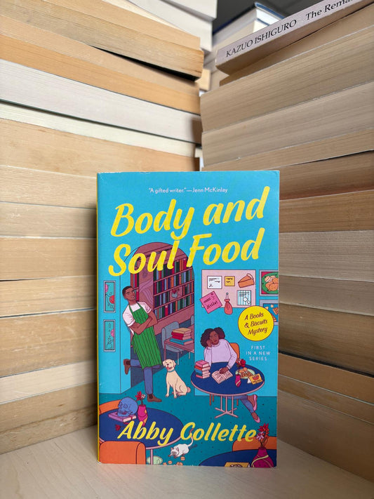 Abby Collette - Body and Soul Food