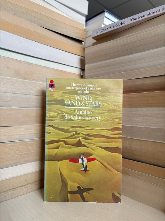 Antoine de Saint-Exupery - Wind, Sand and Stars