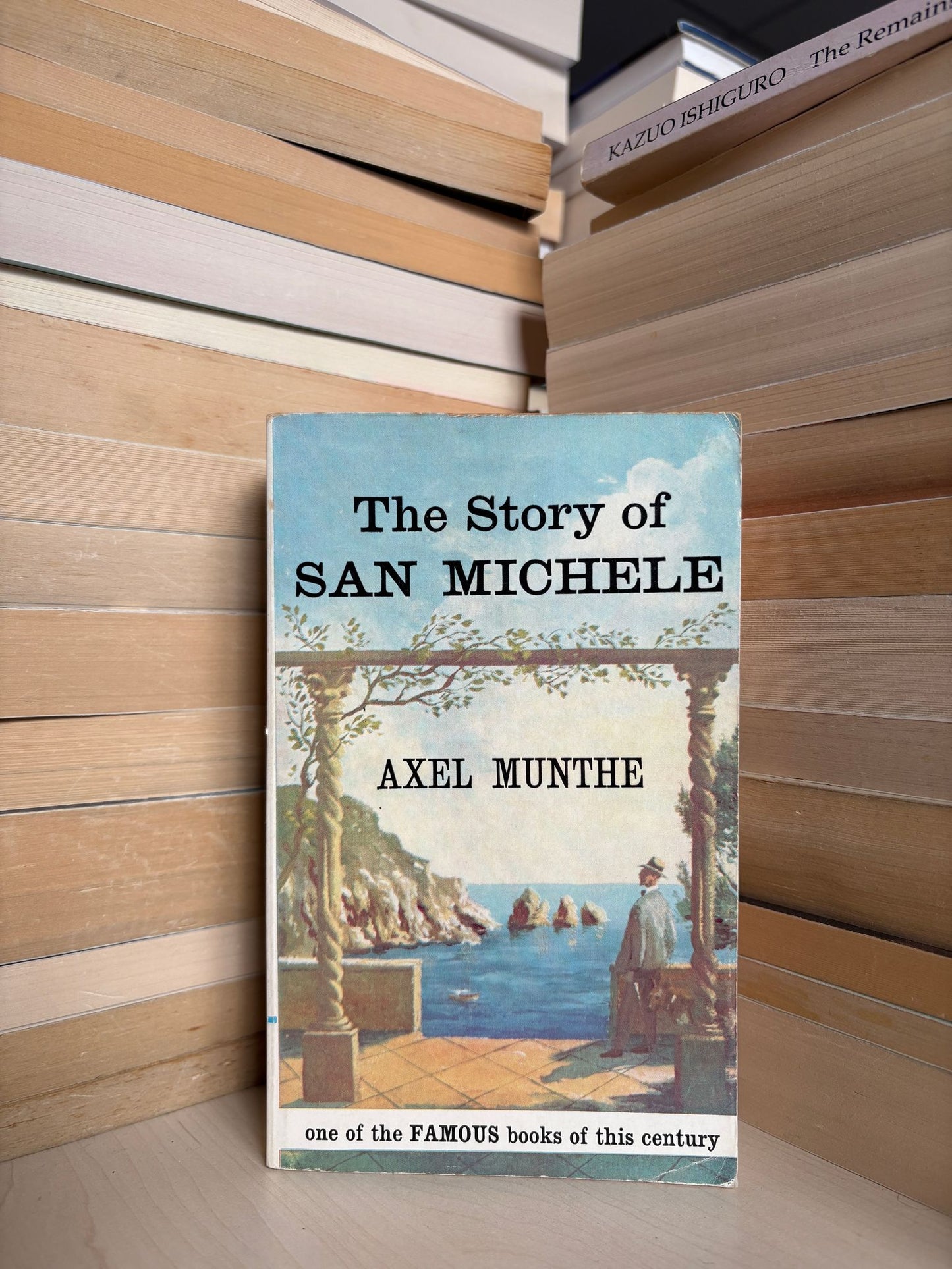 Axel Munthe - The Story of San Michele