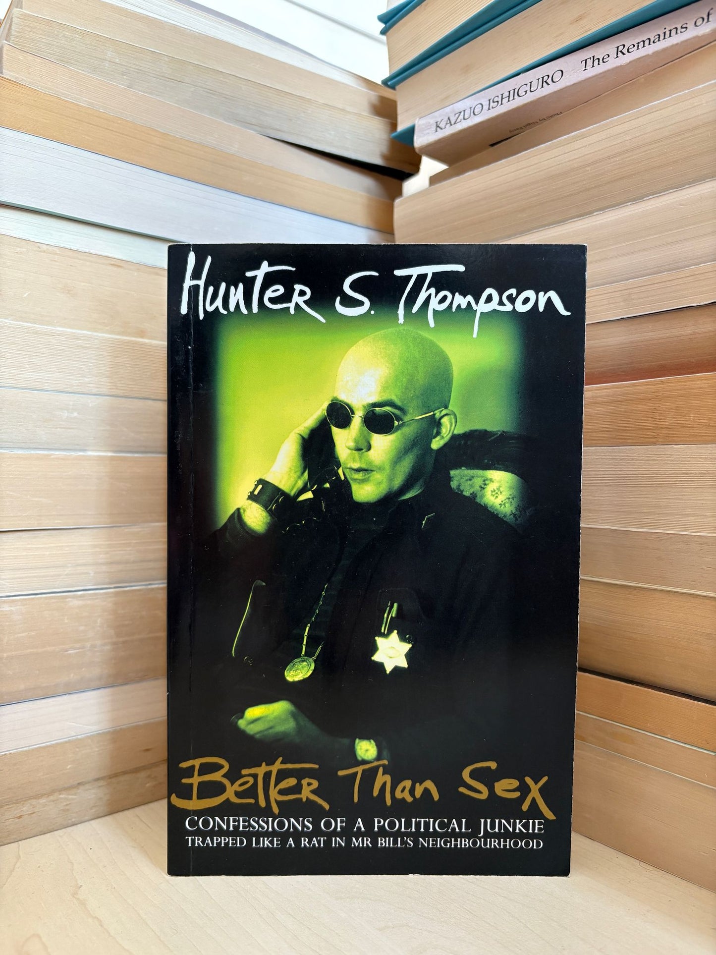Hunter S. Thompson - Better Than Sex