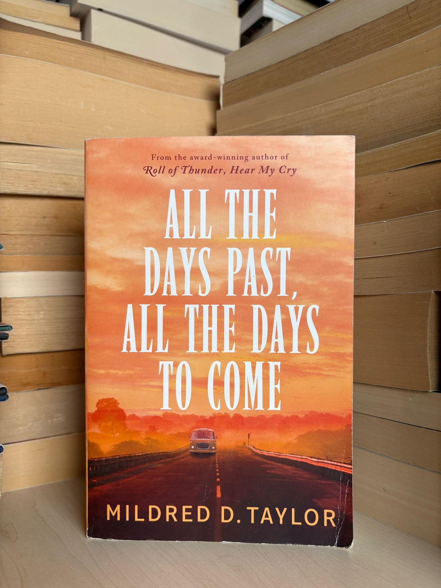 Mildred D. Taylor - All the Days Past, All the Days to Come