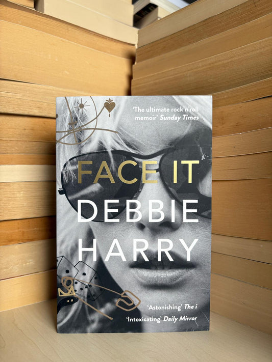 Debbie Harry - Face It