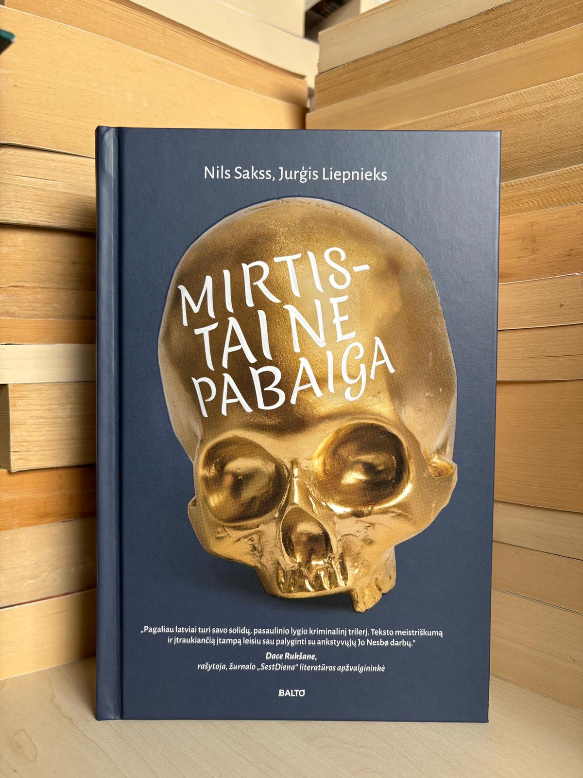 Nils Sakss, Jurgis Liepnieks - ,,Mirtis - tai ne pabaiga"