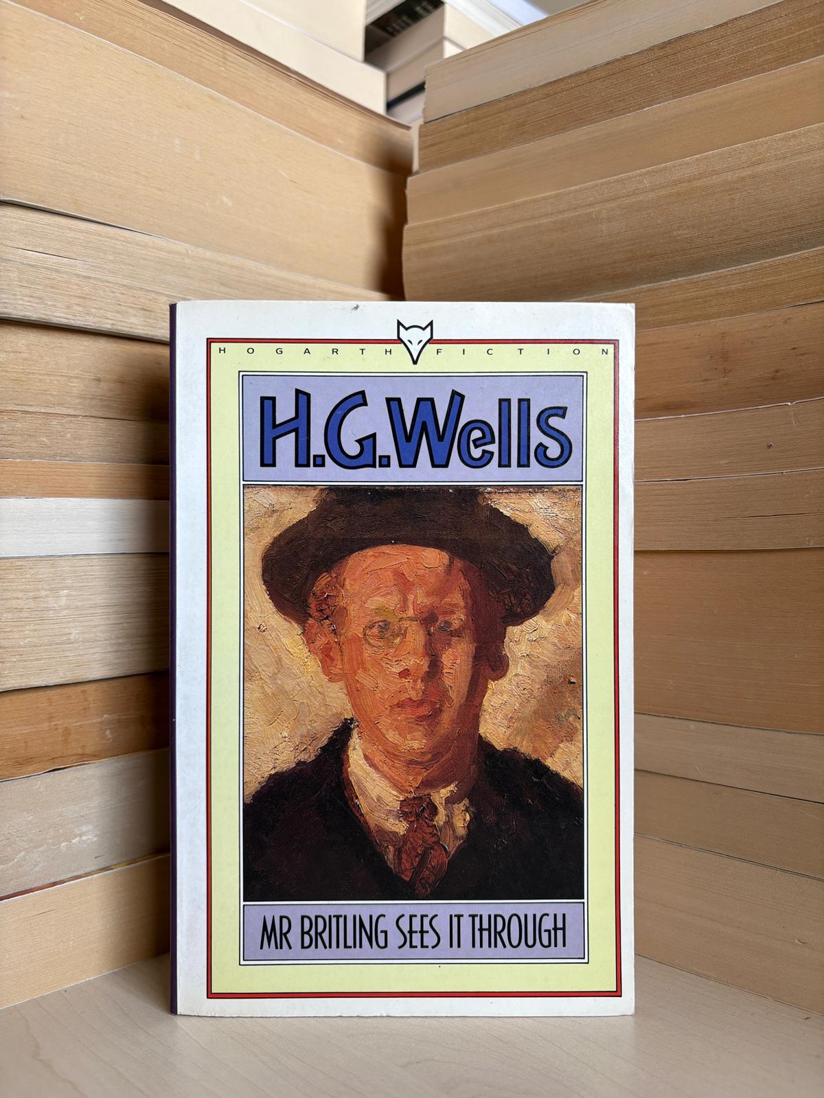 H. G. Wells - Mr Britling Sees It Through