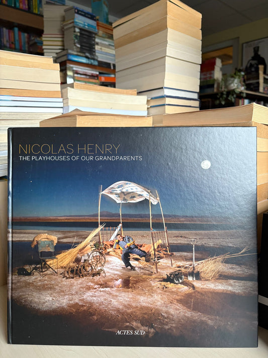 Nicolas Henry - The Playhouses of Our Grandparents