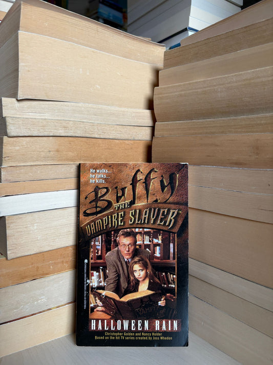 Christopher Golden, Nancy Holder - Buffy the Vampire Slayer: Halloween Rain
