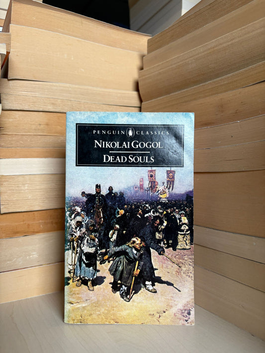 Nikolai Gogol - Dead Souls