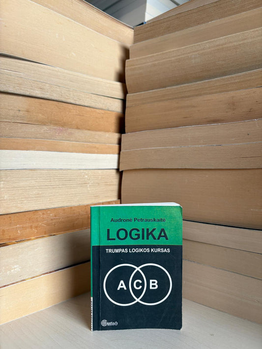 Audronė Petrauskaitė - ,,Logika"