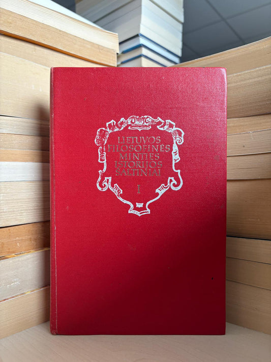 ,,Lietuvos filosofinės minties istorijos šaltiniai I: Feodalizmo laikotarpis"