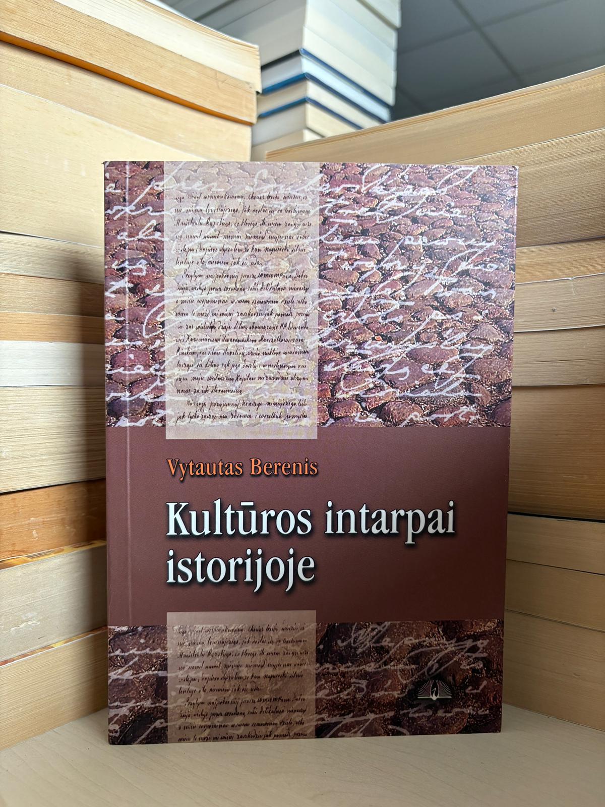 Vytautas Berenis - ,,Kultūros intarpai istorijoje"
