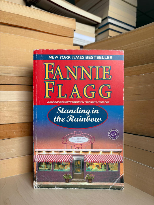 Fannie Flagg - Standing in the Rainbow