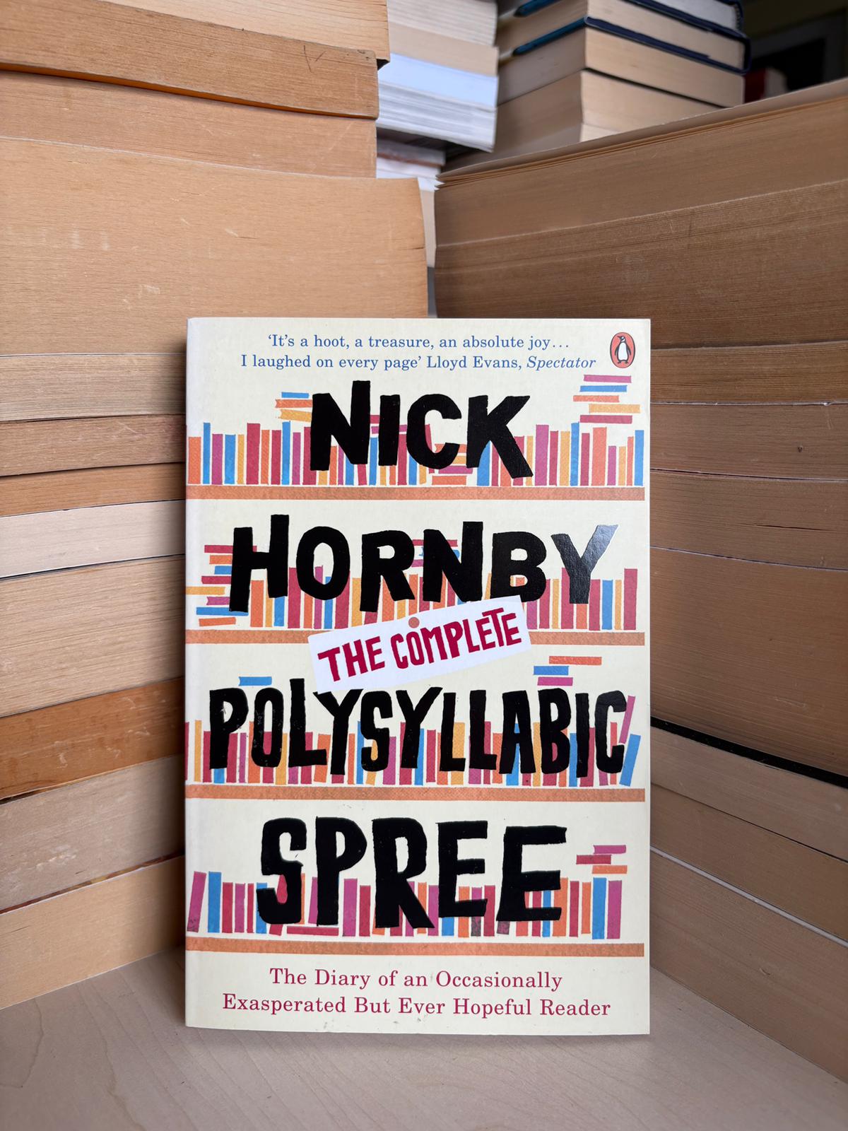 Nick Hornby - Polysyllabic Spree