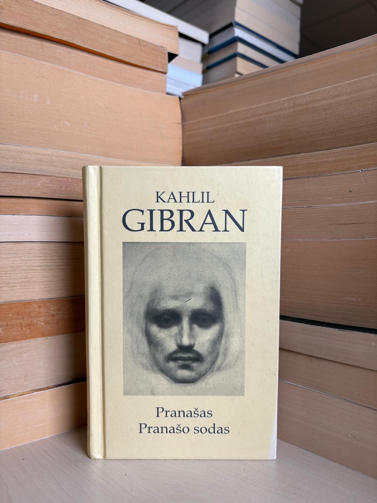 Kahlil Gibran - ,,Pranašas. Pranašo sodas"